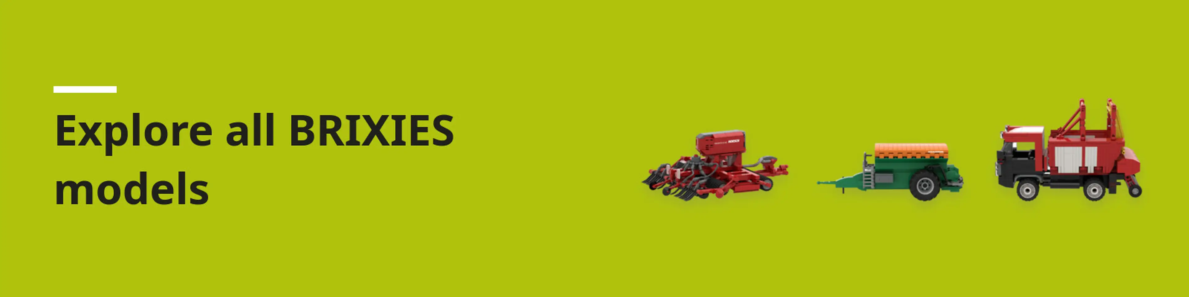 Explore all BRIXIES models