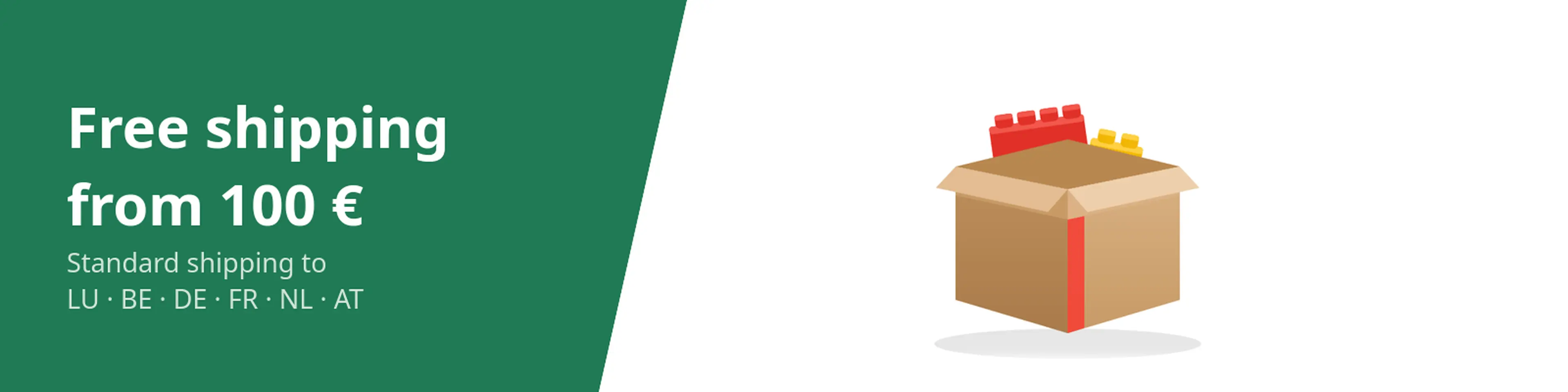 Free shipping from 100 € goods value, standard shipping to LU, BE, DE, FR, NL and AT