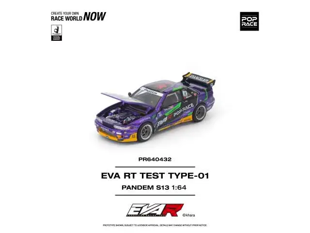 POP RACE 1/64 Pandem S13 Eva RT Test Type-01, various